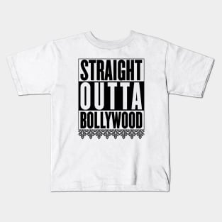 Straight Outta Bollywood Kids T-Shirt